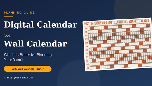 Digital Calendar vs Wall Calendar: Which Is Better for Planning Your Year?