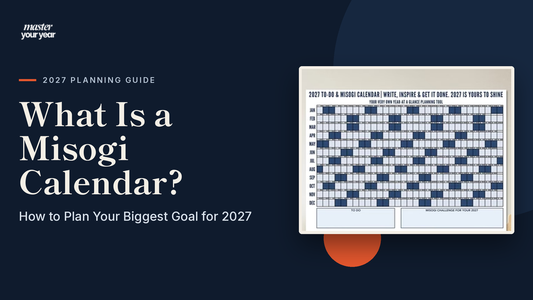 What Is a Misogi Calendar? How to Plan Your Biggest Goal for 2027