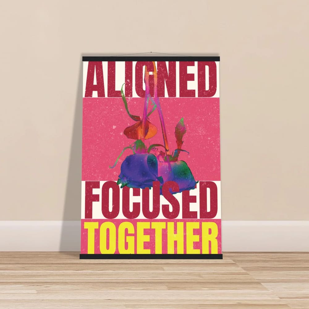 Aligned. Focused. Together. Shared Vision Poster