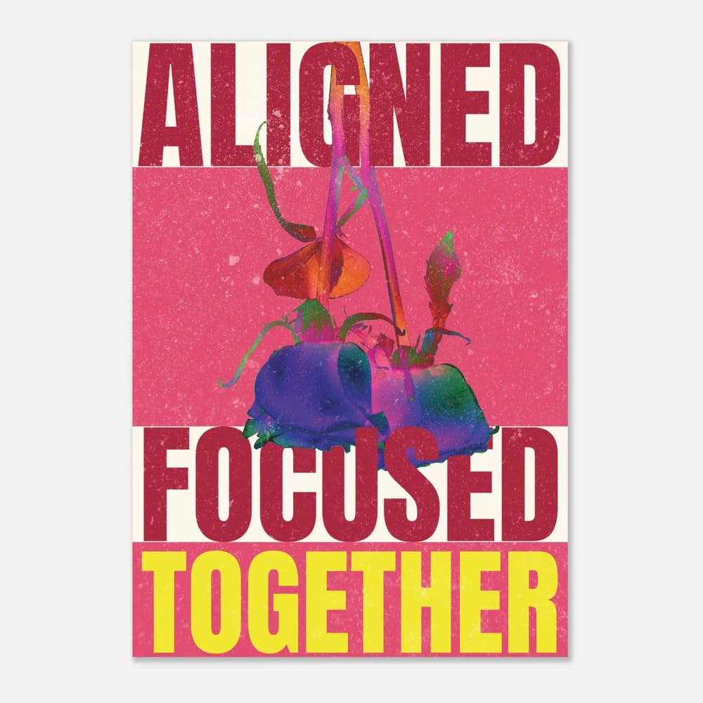 Aligned. Focused. Together. Shared Vision Poster